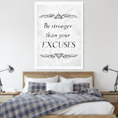 Toile Soyez plus fort que vos excuses - Citation positiv (Insitu(Chambre))