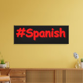 Toile "#Spanish " Joli Design. Commandez dès maintenant (Insitu(Salon))