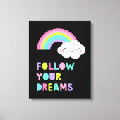 Toile Suivez vos rêves Cute Rainbow Cloud (Recto)