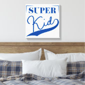 Toile Super Kid (Insitu(Chambre))