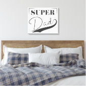 Toile Super papa (Insitu(Chambre))