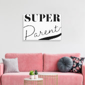 Toile Super parent (Insitu(Salon))