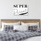 Toile Super parent (Insitu(Chambre))
