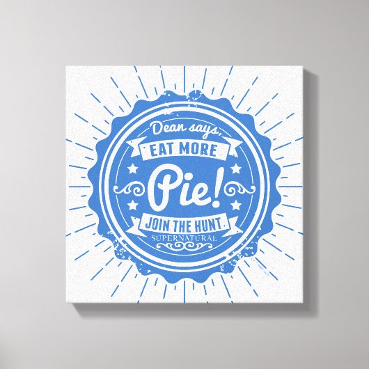 Toile Surnaturel "Dean Dit Mange Plus De Tarte !" (Recto)