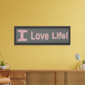 Toile Sympa Conception "Love Life". Commandez dès mainte (Insitu(Salon))