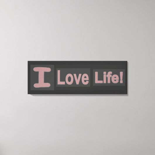 Toile Sympa Conception "Love Life". Commandez dès mainte (Recto)