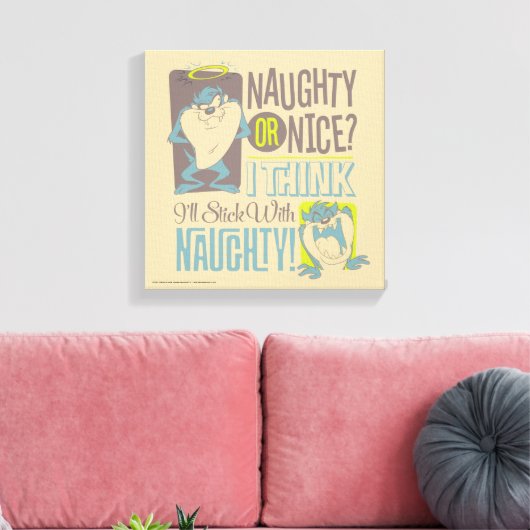 Toile TAZ™ - Naughty ou Nice ? (Insitu(Salon))