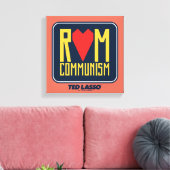 Toile Ted Lasso | Graphique du communisme rom (Insitu(Salon))