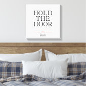 Toile Tenez La Porte (Insitu(Chambre))