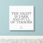 Toile The Night is Dark and Full of Terrors (Insitu (Plancher de Bois))