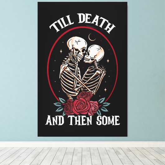Toile 'Till Death Canvas Print (Insitu (Plancher de Bois))