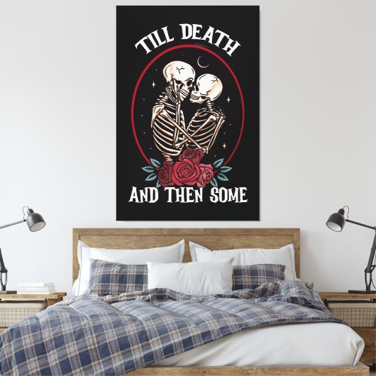 Toile 'Till Death Canvas Print (Insitu(Chambre))