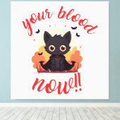 Toile TON SANG MAINTENANT !! - Chat vampire (Insitu (Plancher de Bois))
