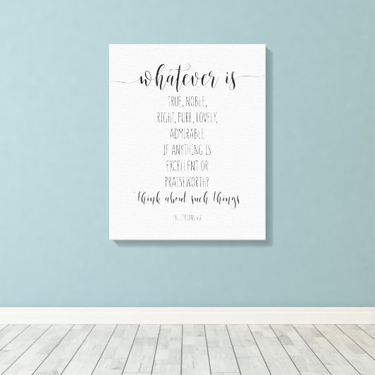 Toile Tout ce qui est vrai Noble droit, Philippiens 4:8 (Insitu (Plancher de Bois))