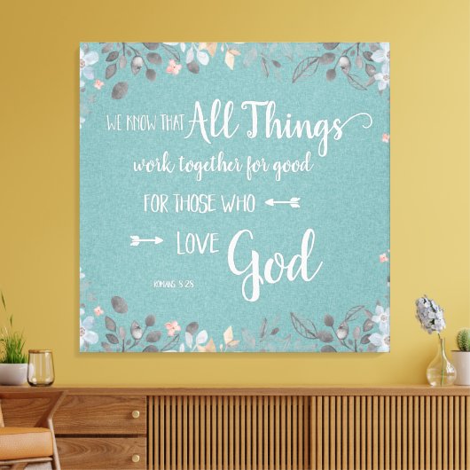 Toile Toutes Les Choses Travaillent Ensemble - Rm 8:28 (Insitu(Salon))