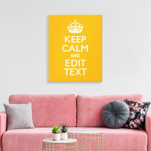 Toile Traffic Yellow Background Keep Calm And Your Text (Insitu(Salon))
