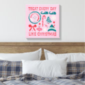 Toile Traiter chaque jour comme Noël (Insitu(Chambre))