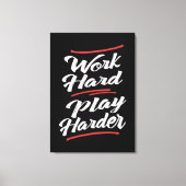 Toile Travailler dur plus dur (Recto)