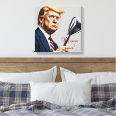 Toile Trump : Encore plus d'années de grandeur ! (Insitu(Chambre))