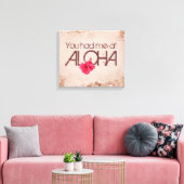 Toile Tu m'as eu à Aloha (Insitu(Salon))
