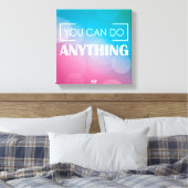 Toile Tu Peux Faire N'Importe Quoi (Insitu(Chambre))