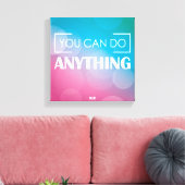 Toile Tu Peux Faire N'Importe Quoi (Insitu(Salon))