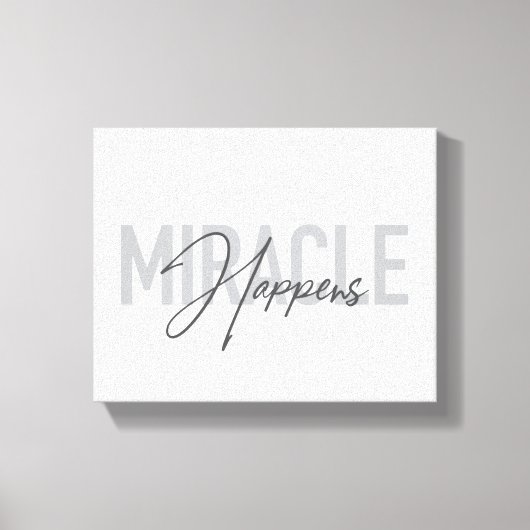 Toile Typographie moderne, simple, cool Miracle Happings (Recto)