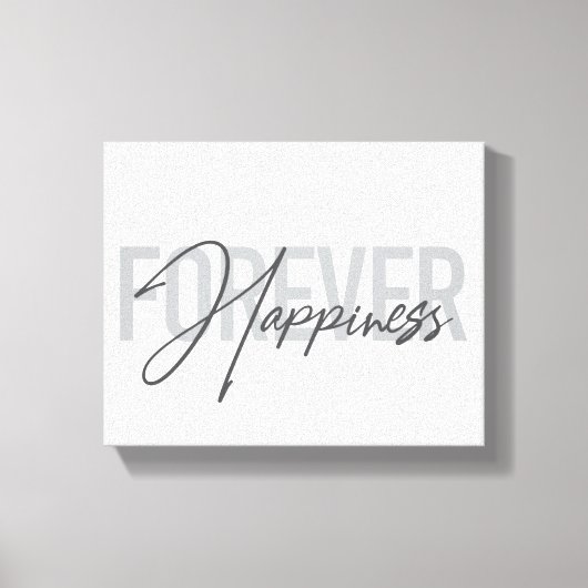 Toile Typographie moderne, simple et cool Forever Happy (Recto)