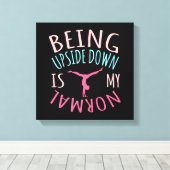 Toile Upside Down Est Normal Gymnastique Gymnastique Gym (Insitu (Plancher de Bois))