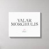 Toile Valar Morghulis (Recto)