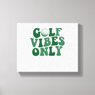 Toile Vibes De Golf Seulement, Lover De Golf