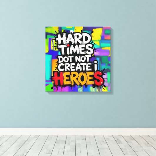 Toile Vibrant Gradient Typographical Create Heroes  (Insitu (Plancher de Bois))