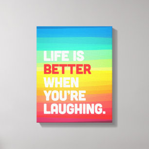 Toile Vie quand tu rires Citation