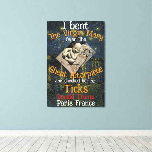 Toile Vierge Marie Donald TRUMP Ticks Parasites (Insitu (Plancher de Bois))