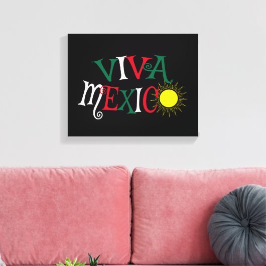 Toile Viva Mexico (Insitu(Salon))