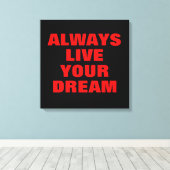 Toile Vivez toujours votre rêve Motivation (Insitu (Plancher de Bois))