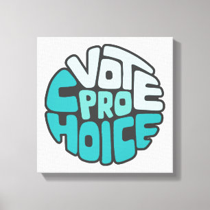 Toile Vote Pro Choix Art De Mot 