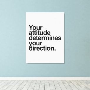 Toile Votre attitude détermine votre direction