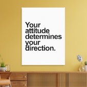 Toile Votre attitude détermine votre direction (Insitu(Salon))