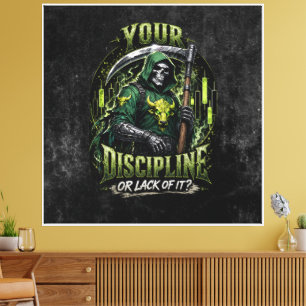 Toile Votre Discipline ou Votre Manque de Discipline Rea