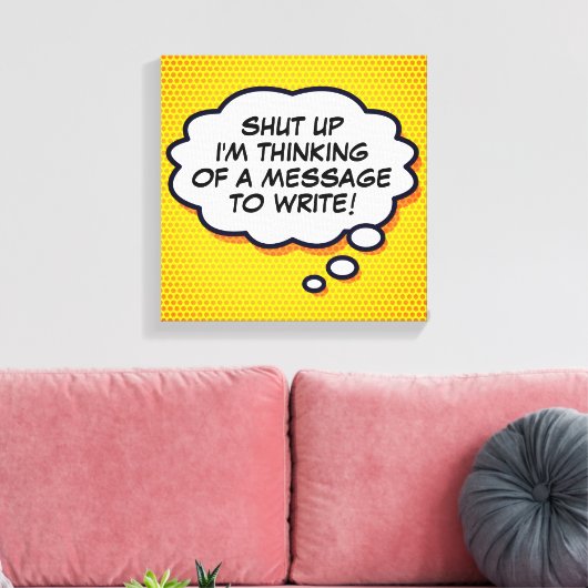 Toile Votre message Pensez Bubble amusant Retro Comic Bo (Insitu(Salon))