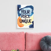 Toile Votre voix est unique (Insitu(Salon))