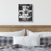 Toile Vous Êtes Le Concepteur De Votre Propre Destinée (Insitu(Chambre))