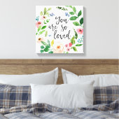 Toile Vous Êtes Si Aimé Floral Aquarelle Canvas (Insitu(Chambre))