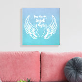 Toile Vous êtes une citation Angel (Insitu(Salon))