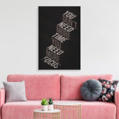Toile Vous n'avez pas besoin de plus de temps, vous avez (Insitu(Salon))