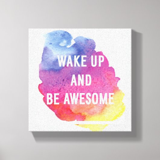 Toile Wake up and Be Awesome (Recto)
