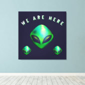 Toile "We Are Here" Green Alien head (Insitu (Plancher de Bois))