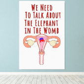 Toile We Need to Talk About The Elephant In The Womb (Insitu (Plancher de Bois))