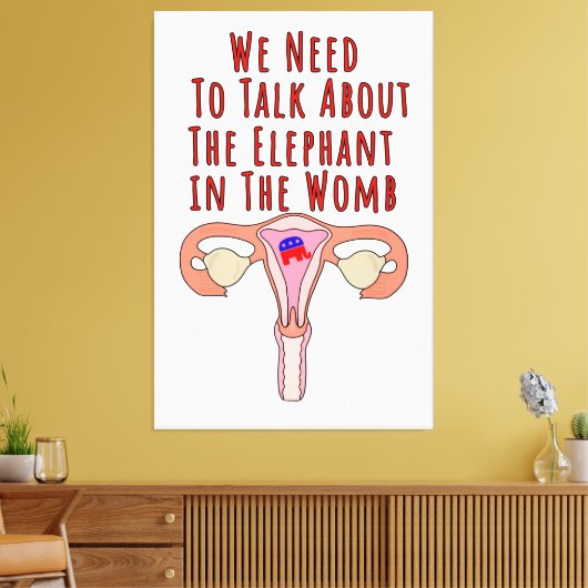 Toile We Need to Talk About The Elephant In The Womb (Insitu(Salon))
